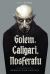 Golem, Caligari, Nosferatu - a Chronicle of German Film Fantasy