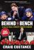 Behind the Bench : Inside the Minds of Hockey's Greatest Coaches