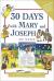 30 Days with Mary and Joseph