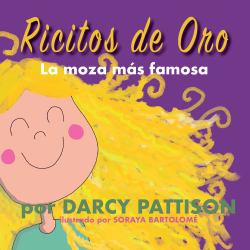 Ricitos de oro : la moza más famosa