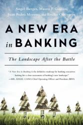 A New Era in Banking : The Landscape after the Battle