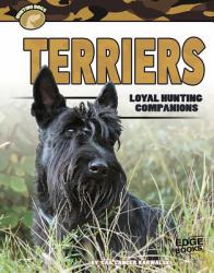 Terriers : Loyal Hunting Companions