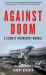 Against Doom : A Climate Insurgency Manual