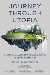 Journey Through Utopia : A Critical Examination of Imagined Worlds in Western Literature