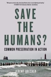 Save the Humans? : Common Preservation in Action