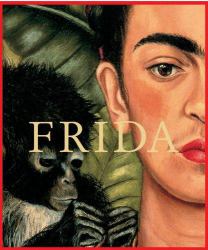 Frida Kahlo : Life and Work