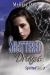 Shattered Dreams : Spirited Book 2