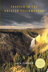 Travels in the Greater Yellowstone