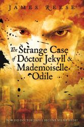 Strange Case of Doctor Jekyll & Mademoiselle Odile