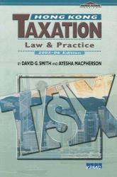 Hong Kong Taxation : Law and Practice