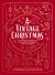 A Vintage Christmas : A Collection of Classic Stories and Poems