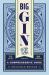 Big Gin : The Rebirth of One of the World's Oldest Spirits