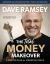 The Total Money Makeover : A Proven Plan for Financial Peace