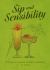 Sip and Sensibility : An Inspired Literary Cocktail Collection