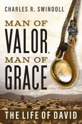 Man of Valor, Man of Grace : The Life of David