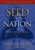 The Seed of a Nation : Rediscovering America