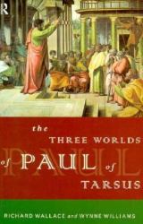 Three Worlds of Paul of Tarsus