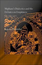 Mipham's Dialectics and the Debates on Emptiness