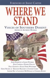 Where We Stand : Voices of Southern Dissent