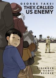 They Called Us Enemy: Expanded Edition