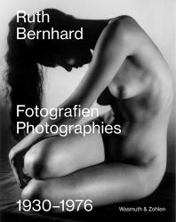 Ruth Bernhard: Photographies : 1930-1976