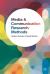 Media and Communication Research Methods : An Introduction