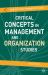 Critical Concepts in Management and Organization Studies : Key Terms and Concepts