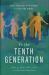 To the Tenth Generation : God's Heart for Your Family, Far into the Future