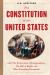 The Constitution of the United States (U. S. Heritage) : With the Declaration of Independence, the Bill of Rights and Other Founding Documents