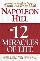 The 12 Miracles of Life : The Science of Success