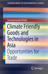 Climate Friendly Goods and Technologies in Asia : Opportunities for Trade