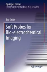 Soft Probes for Bio-Electrochemical Imaging