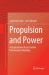 Propulsion and Power : An Exploration of Gas Turbine Performance Modeling