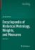 Encyclopaedia of Historical Metrology, Weights, and Measures : Volume 3