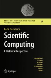 Scientific Computing : A Historical Perspective