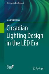 Circadian Lighting Design in the LED Era