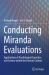 Conducting Miranda Evaluations : Applications of Psychological Expertise and Science Within the Forensic Context