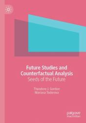 Future Studies and Counterfactual Analysis : Seeds of the Future