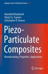 Piezo-Particulate Composites : Manufacturing, Properties, Applications