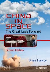 China in Space : The Great Leap Forward