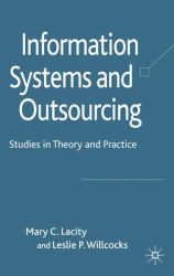 Information Systems and Outsourcing : Studies in Theory and Practice