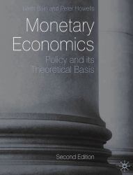 Monetary Economics : Policy and Its Theoretical Basis