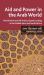 Aid and Power in the Arab World : World Bank and IMF Policy-Based Lending in the Middle East and North Africa