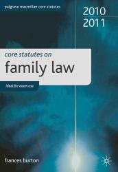 Core Statutes on Family Law 2010-11