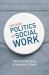 The New Politics of Social Work