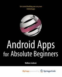 Android Apps for Absolute Beginners