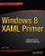 Windows 8 XAML Primer