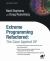 Extreme Programming Refactored : The Case Against XP