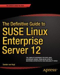 The Definitive Guide to SUSE Linux Enterprise Server 12