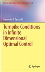 Turnpike Conditions in Infinite Dimensional Optimal Control